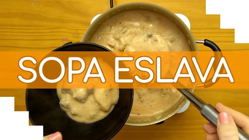 A Sopa Eslava: que Aquece o Coração